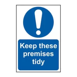 Keep These Premises Tidy - Sav (400 x 600mm)