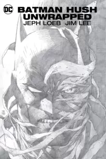 Batman : Hush Unwrapped Deluxe Edition