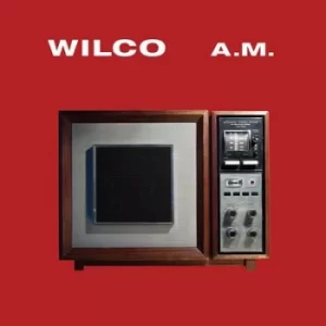 AM by Wilco Vinyl Album