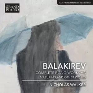 Balakirev Complete Piano Works Mazurkas and Other Works - Volume 3 by Mily Balakirev CD Album