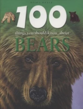 100 Things You Should Know about Bears by Camilla De La Bdoyre and Barbara Taylor Paperback