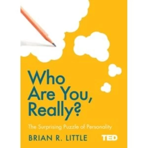 Who Are You, Really? The Surprising Puzzle of Personality