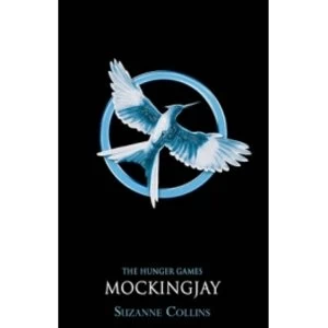 Mockingjay The Hunger Games Trilogy Book 3