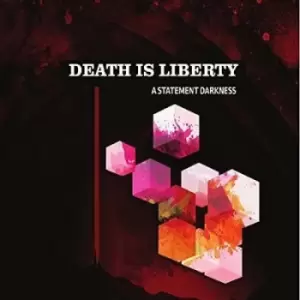 A Statement Darkness by Death Is Liberty CD Album