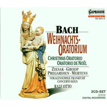 Bach, Johann Sebastian - Weihnachtsoratorium (Otto, Concerto Koln, Ziesak, Mertens) CD