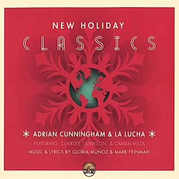 Adrian Cunningham & La Lucha - New Holiday Classics CD