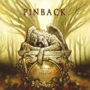 Autumn of the Seraphs by Pinback CD Album