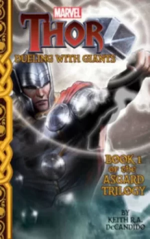 Marvel Thor Dueling with Giants by Keith R.A DeCandido