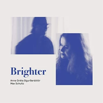 Anna Gr&eacute;ta Sigur&eth;ard&oacute;ttir - Brighter CD