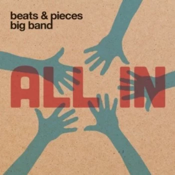 Beats & Pieces Big Band - All In CD