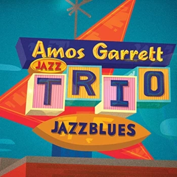 Amos Jazz Trio Garrett - Jazzblues CD