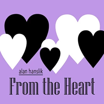 Alan Hanslik - From the Heart CD