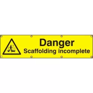 Danger Scaffolding Incomplete - Ban (1200 x 300mm)