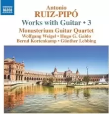 Antonio Ruiz-Pipo: Works With Guitar