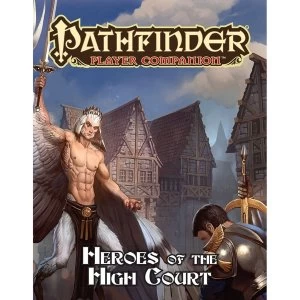 Pathfinder Player Companion: Heroes of the High Court