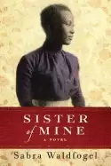 sister of mine a novel