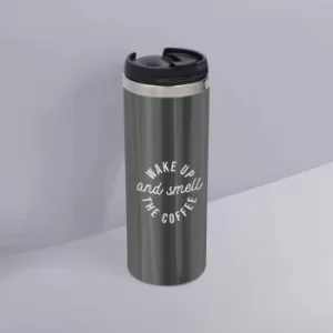 Wake Up And Smell The Coffee Stainless Steel Travel Mug