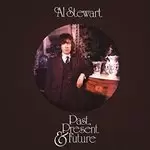 Al Stewart - Past, Present and Future [Remastered] (Music CD)