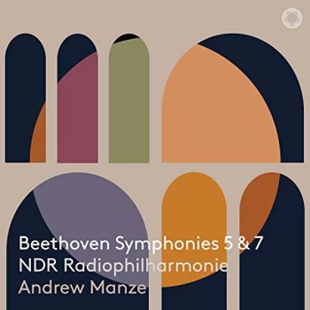 Andrew Manze NDR Radiophilharmonie - Beethoven: Symphonies 5 & 7 CD