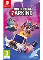 You Suck at Parking Nintendo Switch Game